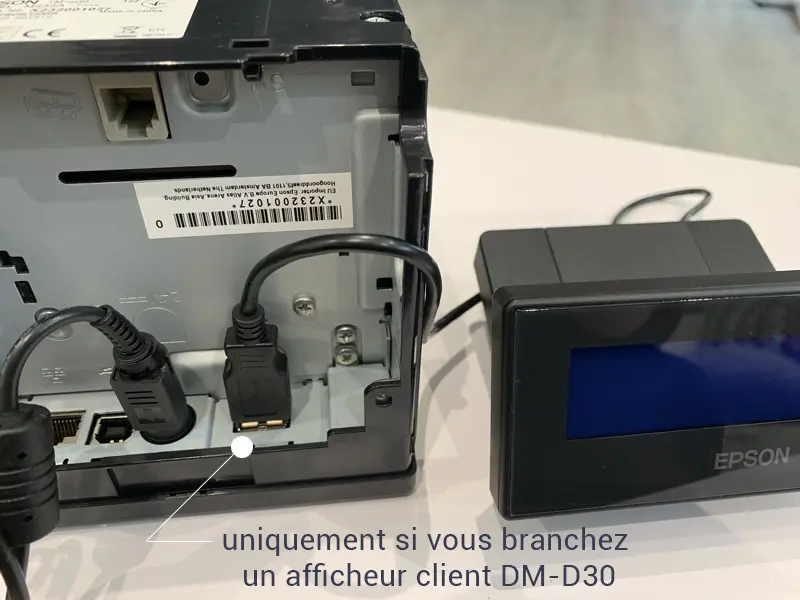 En cas de branchement d'un afficheur client Epson DM-D30